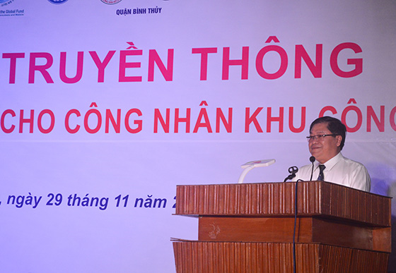 Ông Trần Trường Chinh, Phó Giám đốc CDC Cần Thơ phát biểu tại sự kiện truyền thông phòng chống HIV/AIDS cho công nhân.